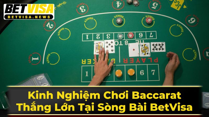 Luật Chơi Baccarat - Nền Tảng Cốt Lõi